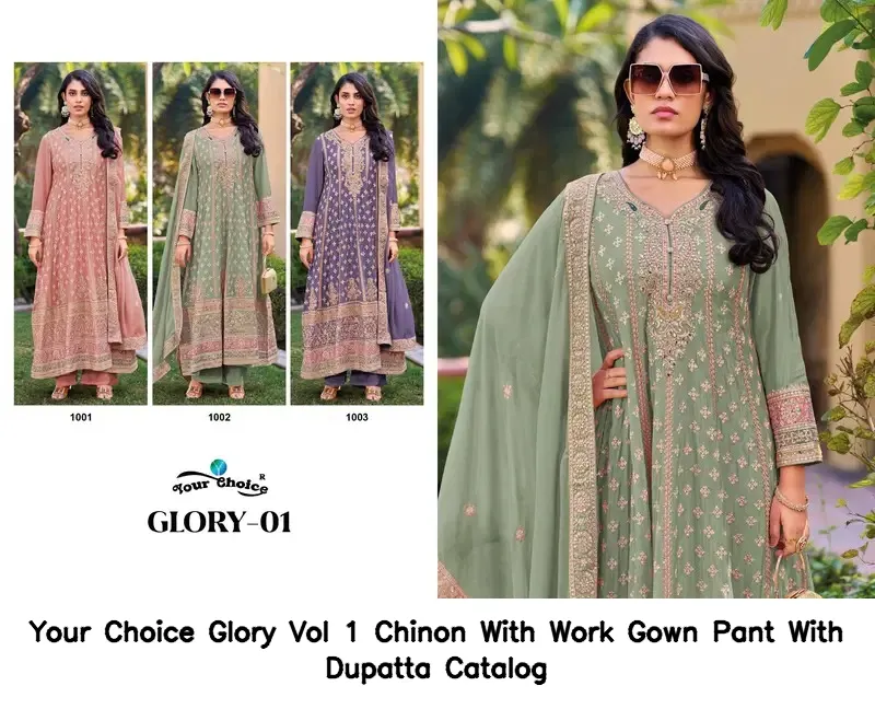 Your Choice Glory Vol 1 Chinon With Work Gown Pant With Dupatta Catalog